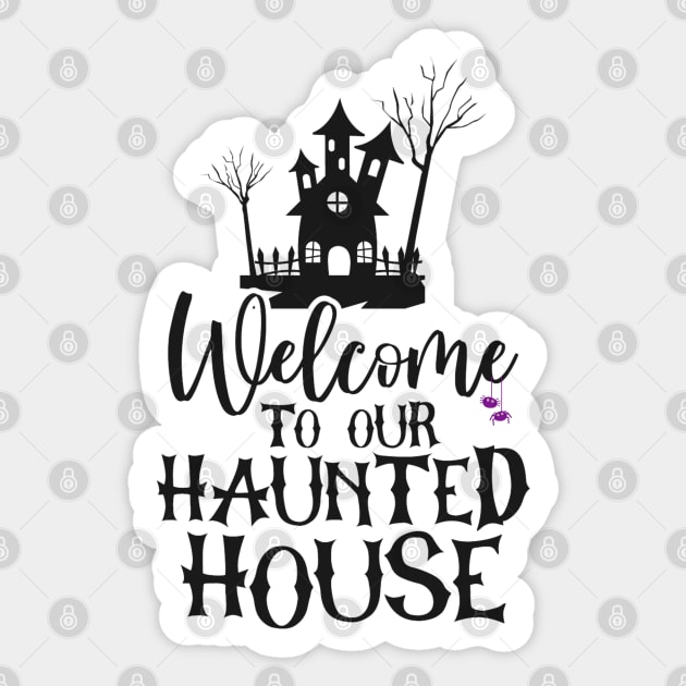 Welcome To Our Haunted House Sticker by Avani01